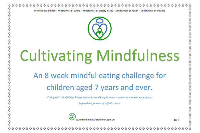 The 8 week mindful eating program