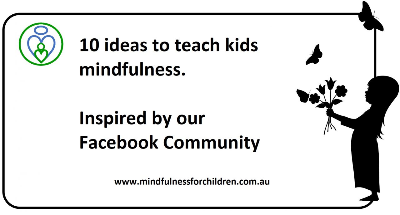 10 ideas to teach kids mindfulness
